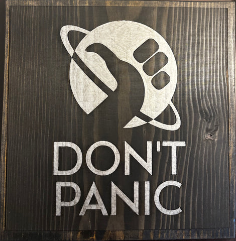 DON'T PANIC Sign