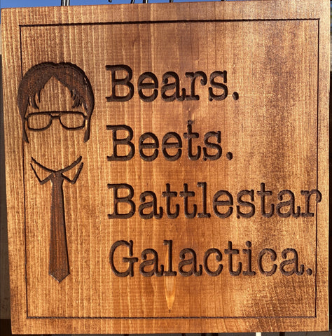 Dwight- "Bears, Beets, Battlestar Galactica"