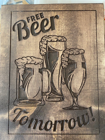 Bar Sign- "Free Beer Tomorrow"