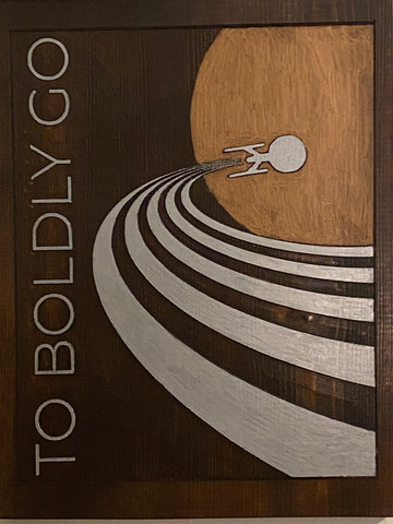 To Boldly Go Sign